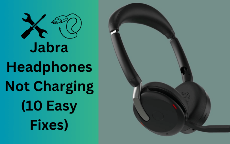 Jabra Headphones Not Charging (10 Easy Fixes)