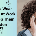 How-to-Wear-Earbuds-at-Work-and-Keep-Them-Hidden